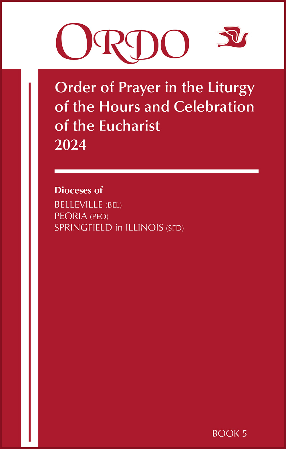 2024 Ordo: Order of Prayer in the Liturgy of the Hours and Celebration of  the Eucharist