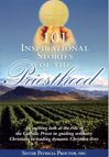 101 Inspirational Stories of the Priesthood