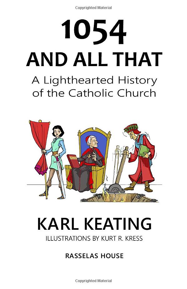1054　Karl　Lighthearted　and　the　All　of　That:　by　A　History　Catholic　Church　Paperback　Keating