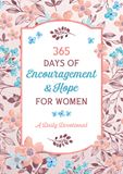 365 Days of Encouragement & Hope for Women: A Daily Devotional 