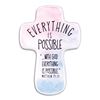 5.5" Everything Is Possible Cross *WHILE SUPPLIES LAST*