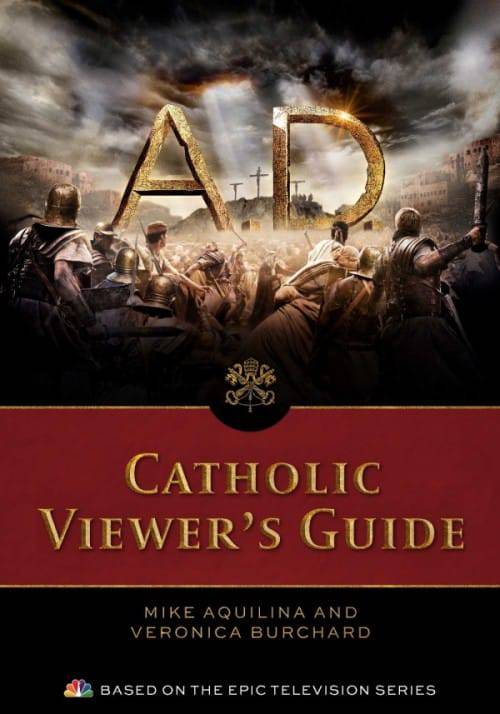 A.D. Catholic Viewer's Guide