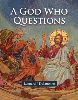 A God Who Questions  by Leonard J. DeLorenzo