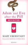 Adam and Eve after the Pill, Revisited
