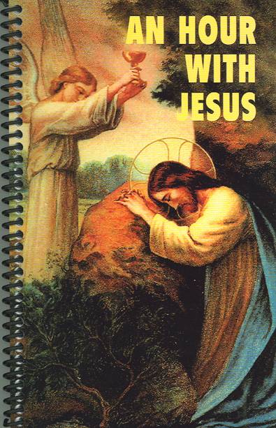 An Hour With Jesus, Volume I