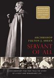 Archbishop Fulton Sheen: Servant of All DVD