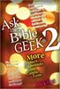 Ask the Bible Geek 2