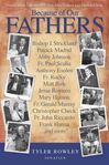 Because of Our Fathers: Twenty-Three Catholics Tell How Their Fathers Led Them to Christ
