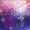 Bethlehem Sky CD