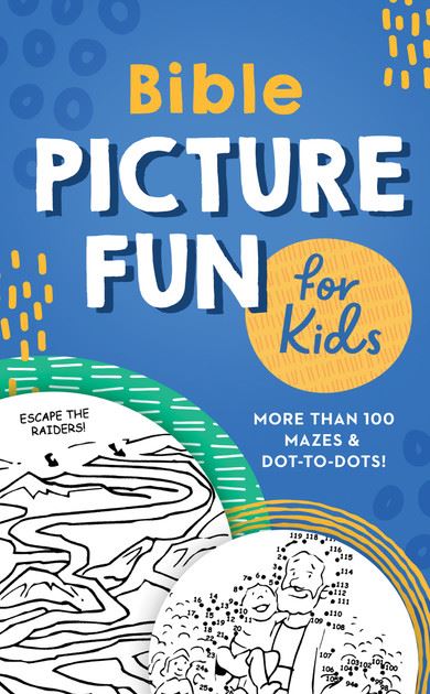Bible Picture Fun for Kids: More Than 100 Mazes & Dot-to-Dots