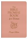 Bible Promise Book for Women: Prayer Edition, Flexible Cover