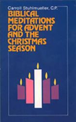 Biblical Meditations For Advent and the Christmas Season