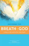 Breath of God; Living a Life Led by the Holy Spirit