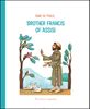 Brother Francis of Assisi By: Tomie DePaola