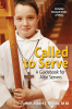 Called to Serve A Guidebook for Altar Servers Father Albert J. Nevins, M.M.