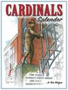 Cardinal Splendor