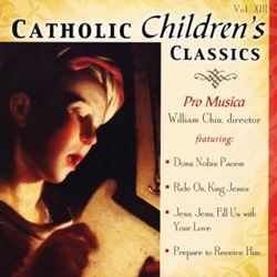 Catholic Classics, Volume 13 Catholic Childrens Classics