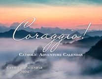 Catholic Liturgical Calendar 2024: Coraggio