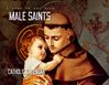 Catholic Liturgical Calendar 2024: Male Saints