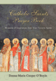 Catholic Saints Prayer Book Donna-Marie Cooper OBoyle