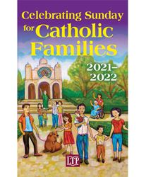 Celebrating Sunday for Catholic Families 2021-2022