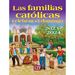 Las familias católicas celebran el domingo 2023-2024