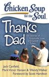 Chicken Soup for the Soul-Thanks Dad