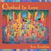 Clothed in Love CD