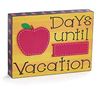 Days Until Vacation Table Block *WHILE SUPPLIES LAST*
