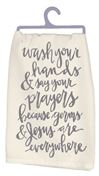 Dish Towel - Wash Your Hands Say Your Prayers