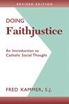 Doing Faithjustice: Introduction to Catholic Social Thought PB