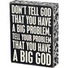 Don't Tell God... Box Sign