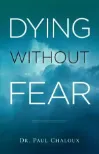 Dying Without Fear 