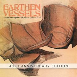 Earthen Vessels 40th Anniversary Edition-CD