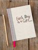 Each Day Is A Gift Embroidered 5 Year Journal