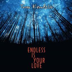 Endless Is Your Love CD