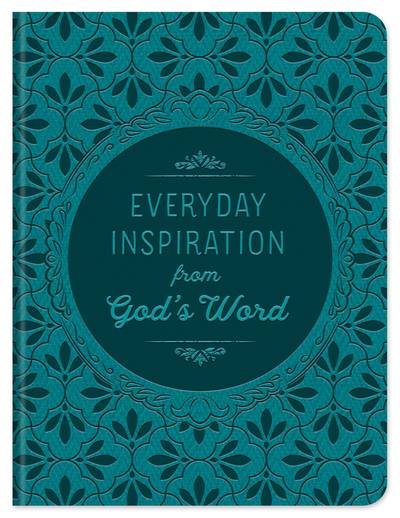Everyday Inspiration from God's Word - Daily Encouragement for Women