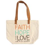 Faith Hope and Love Tote Bag