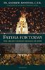Fatima For Today: The Urgent Message PB