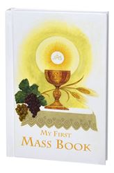 First Mass Book (My First Eucharist) An Easy Way Of Participating At Mass 