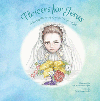 Flowers for Jesus: A Story of Therese of Lisieux as a Young Girl