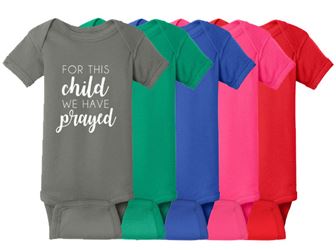 For This Child We Have Prayed Infant Bodysuit