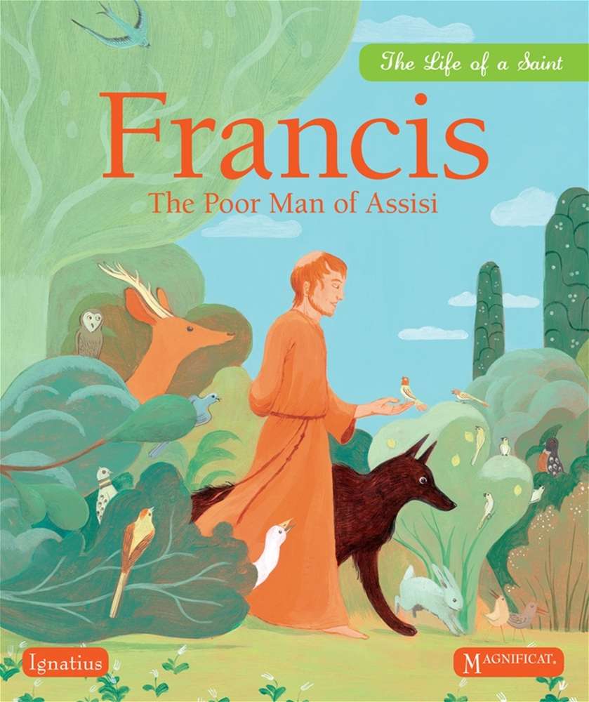 Francis The Poor Man of Assisi By: Juliette Levivier