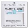 GRACE UPON GRACE The Prayer I Share Bracelet
