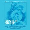 Gentle Night 40th Anniversary Edition - CD