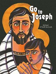 Go to Joseph - Book by Michael ONeill McGrath OSFS