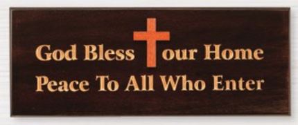 God Bless Our Home Peace To All ?Who Enter Plaque with Gold Painted Lettering  4.25" x 11.25"??