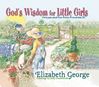 God's Wisdom For Little Girls