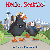 Hello, Seattle! Boardbook for ages 2-5