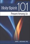 Holy Spirit 101: Present Among Us